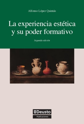 La experiencia estética y su poder formativo