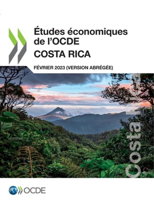 Études économiques de l'OCDE : Costa Rica 2023 (version abrégée)