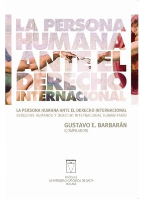 La persona humana ante el derecho internacional