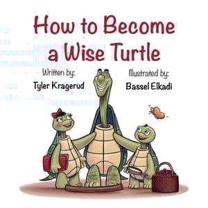 How to Become a Wise Turtle