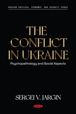 Conflict in Ukraine: Psychopathology and Social Aspects