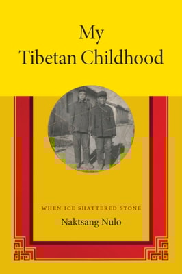 My Tibetan Childhood