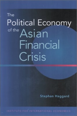 Political Economy of the Asian Financial Crisis