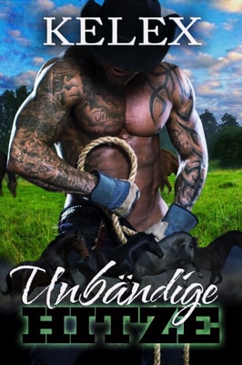 Unbandige Hitze