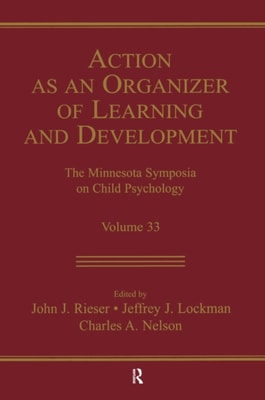 Action As An Organizer of Learning and Development