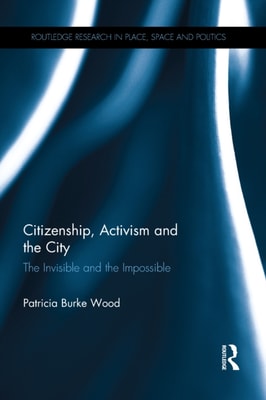 Citizenship, Activism and the City