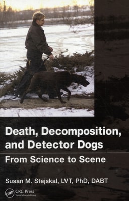 Death, Decomposition, and Detector Dogs