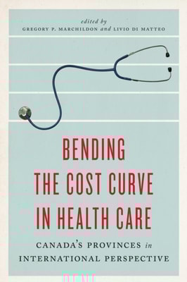 Bending the Cost Curve in Health Care