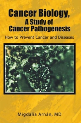 Cancer Biology, a Study of Cancer Pathogenesis