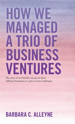How We Managed a Trio of Business Ventures