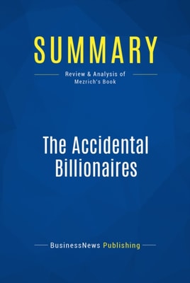 Summary: The Accidental Billionaires