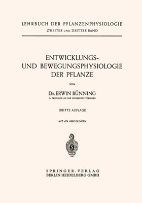 Entwicklungs- und Bewegungsphysiologie der Pflanze