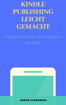 Kindle Publishing leicht gemacht