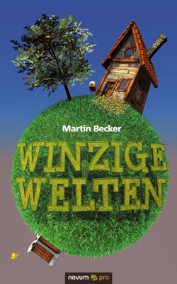 Winzige Welten