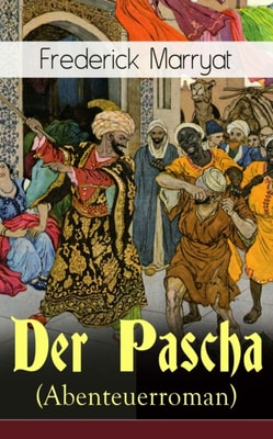 Der Pascha (Abenteuerroman)