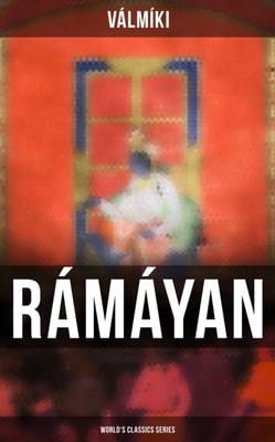 Ramayan of Valmiki (World's Classics Series)