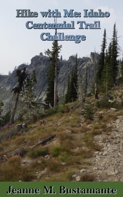 Hike with Me: Idaho Centennial Trail Challenge
