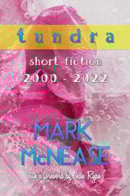 TUNDRA: Short Fiction 2000-2022