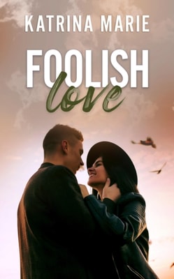 Foolish Love