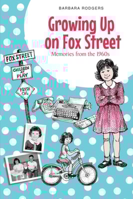 Growing Up on Fox Street