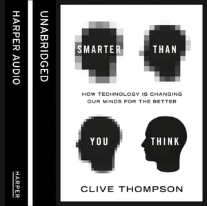 Smarter Than You Think