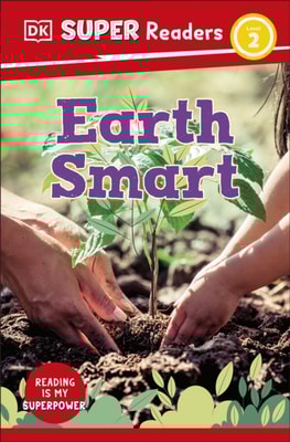 DK Super Readers Level 2 Earth Smart