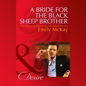 Bride For The Black Sheep Brother