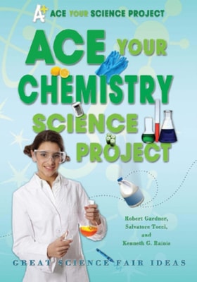 Ace Your Chemistry Science Project