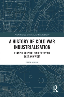History of Cold War Industrialisation