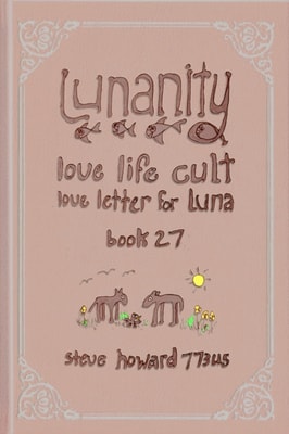 Lunanity Love Life Cult Love Letter for Luna Book 27