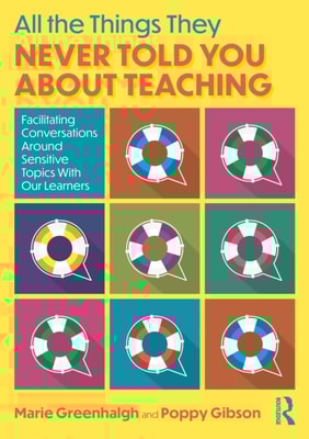 All the Things They Never Told You About Teaching