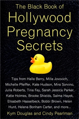 Black Book of Hollywood Pregnancy Secrets