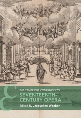 Cambridge Companion to Seventeenth-Century Opera