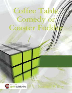 Coffee Table Comedy or Coaster Fodder