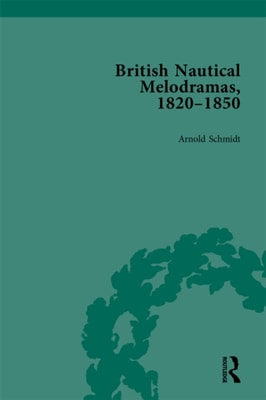 British Nautical Melodramas, 1820-1850