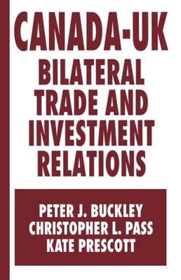 Canada-UK Bilateral Trade and Investment Relations