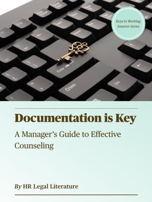 Documentation is Key: A Manager's Guide to Effective Counseling