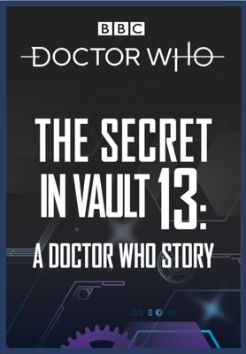 Doctor Who: The Secret in Vault 13