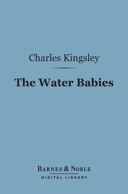 Water Babies (Barnes & Noble Digital Library)
