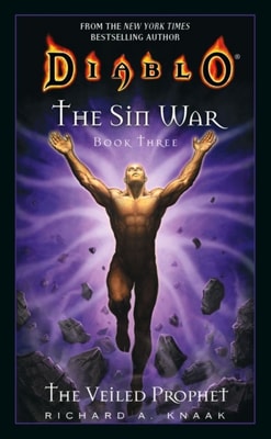Diablo: The Sin War #3: The Veiled Prophet