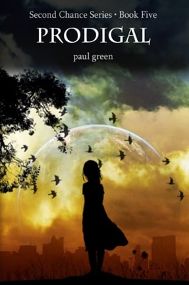 Second Chance Series 5: Prodigal