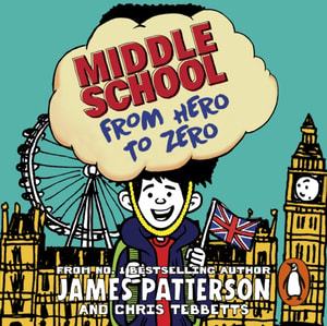 Middle School: From Hero to Zero