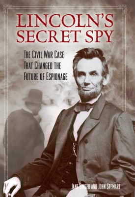 Lincoln's Secret Spy