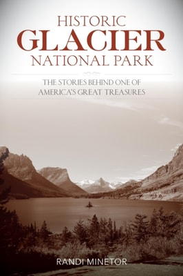 Historic Glacier National Park