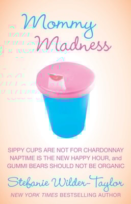 Mommy Madness