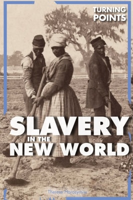 Slavery in the New World