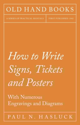 How to Write Signs, Tickets and Posters