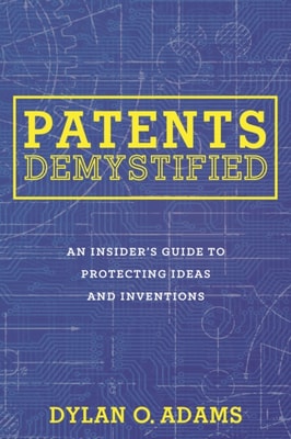Patents Demystified