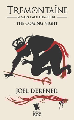 Coming Night (Tremontaine Season 2 Episode 10)