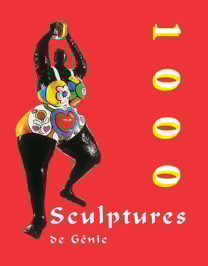 1000 Sculptures de Génie